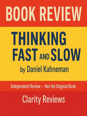 cover image of Thinking, Fast and Slow — Book Review — Daniel Kahneman